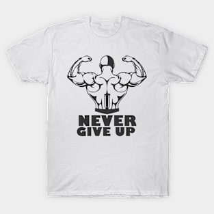 Never Give Up T-Shirt